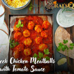 Greek chicken meatballs with tomato sauce